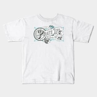 Pirate life Kids T-Shirt